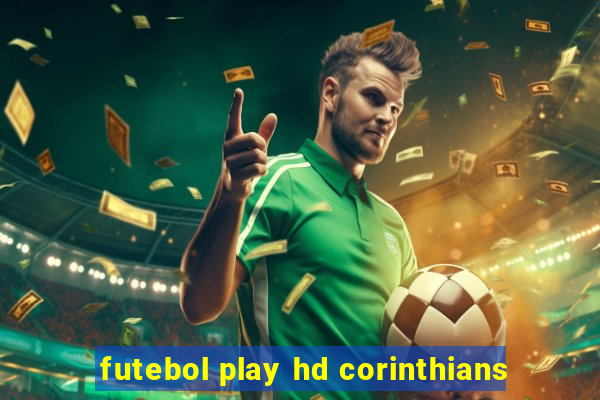 futebol play hd corinthians